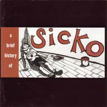 a brief history of SICKO 摜